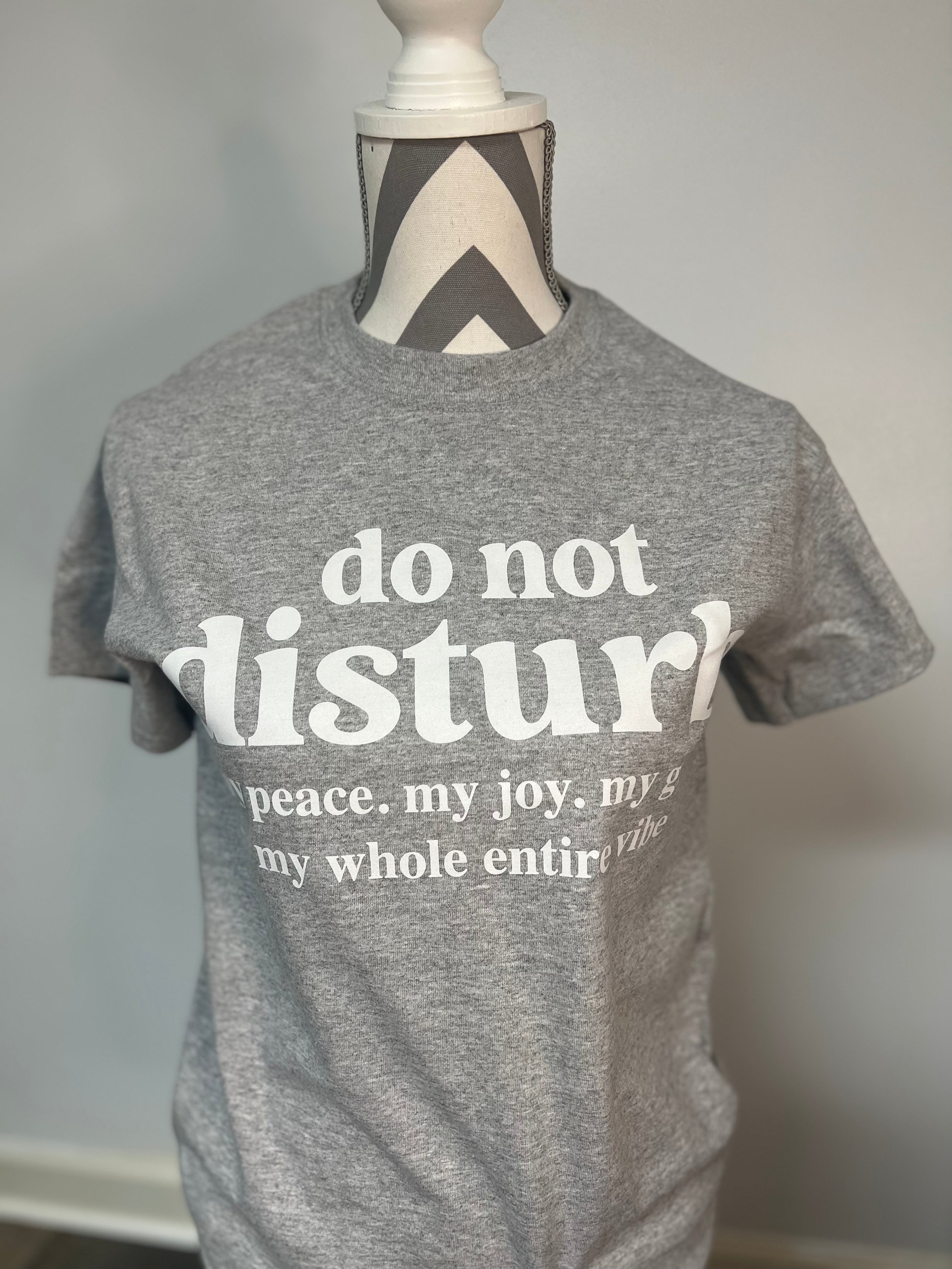 do not disturb Tee Top