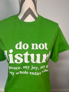 do not disturb Tee Top